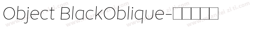 Object BlackOblique字体转换